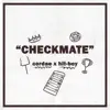 Cordae & Hit-Boy - Checkmate - Single